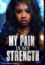 Watch My Pain Is My Strength Zoechip