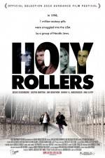 Watch Holy Rollers Zoechip