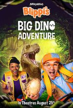 Watch Blippi\'s Big Dino Adventure Zoechip