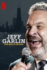 Watch Jeff Garlin: Our Man in Chicago Zoechip