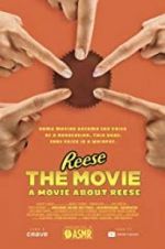 Watch REESE The Movie: A Movie About REESE Zoechip