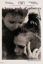 Watch A House Made of Splinters Zoechip