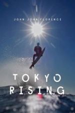 Watch Tokyo Rising Zoechip