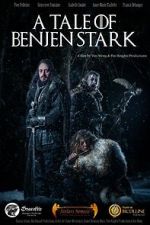 Watch A Tale of Benjen Stark (Short 2013) Zoechip