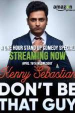 Watch Don\'t Be That Guy by Kenny Sebastian Zoechip