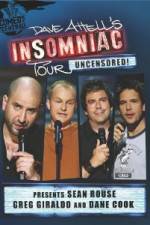 Watch Dave Attells Insomniac Tour Featuring Sean Rouse Greg Giraldo and Dane Cook Zoechip