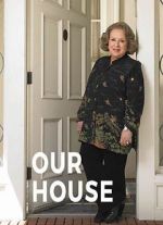 Watch Our House Zoechip