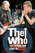 Watch The Who - The Vegas Job Zoechip