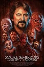 Watch Smoke and Mirrors: The Story of Tom Savini Zoechip
