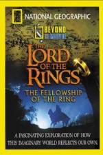 Watch National Geographic Beyond the Movie - The Lord of the Rings Zoechip