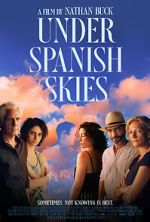 Watch Under Spanish Skies Zoechip