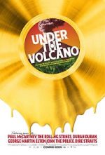 Watch Under the Volcano Zoechip
