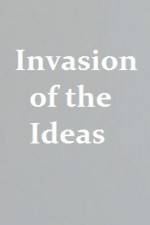 Watch Invasion of the Ideas Zoechip