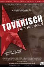 Watch Tovarisch I Am Not Dead Zoechip
