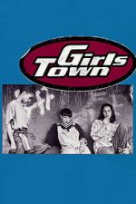 Watch Girls Town Zoechip