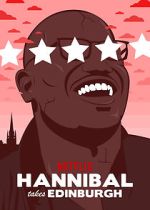 Watch Hannibal Buress: Hannibal Takes Edinburgh (TV Special 2016) Zoechip