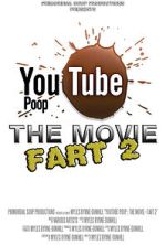 Watch YouTube Poop: The Movie - Fart 2 Zoechip