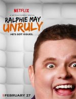 Watch Ralphie May: Unruly Zoechip
