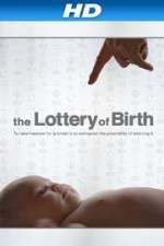 Watch Creating Freedom The Lottery of Birth Zoechip