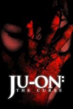 Watch Ju-on: The Curse Zoechip