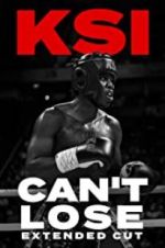 Watch KSI: Can\'t Lose - Extended Cut Zoechip