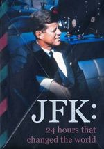 Watch JFK: 24 Hours That Change the World Zoechip