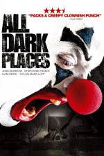 Watch All Dark Places Zoechip