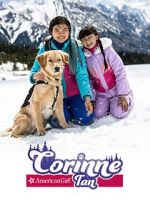 Watch American Girl: Corinne Tan Zoechip