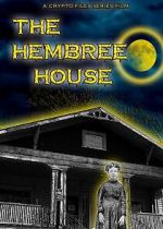 Watch The Hembree House Zoechip