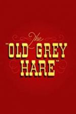 Watch The Old Grey Hare Zoechip