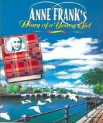 Watch Anne Frank\'s Diary Zoechip