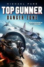 Watch Top Gunner: Danger Zone Zoechip