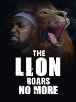 Watch The Lion Roars No More Zoechip