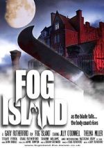 Watch Fog Island Zoechip