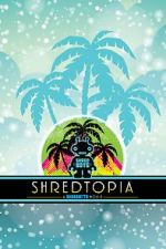 Watch Shredtopia Zoechip