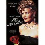 Watch For Love Alone: The Ivana Trump Story Zoechip