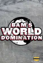 Watch Bam\'s World Domination (TV Special 2010) Zoechip