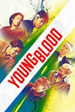 Watch Young Blood Zoechip