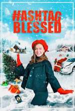 Watch Hashtag Blessed: The Movie Zoechip