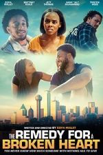 Watch The Remedy for a Broken Heart Zoechip