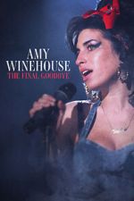 Watch Amy Winehouse: The Final Goodbye Zoechip