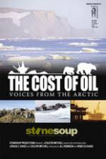 Watch The Cost of Oil: Voices from the Arctic Zoechip
