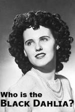 Watch Who Is the Black Dahlia Zoechip
