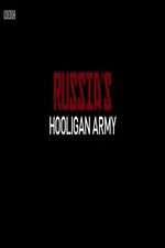 Watch Russia\'s Hooligan Army Zoechip