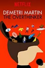 Watch Demetri Martin: The Overthinker Zoechip