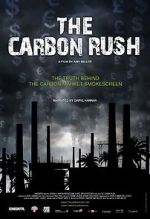 Watch The Carbon Rush Zoechip