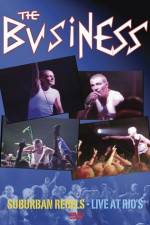 Watch The Business Suburban Rebels Live at Rios Zoechip