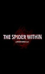Watch The Spider Within: A Spider-Verse Story (Short 2023) Zoechip