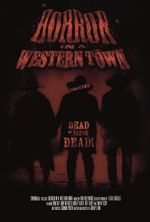 Watch Horror in a Western Town Zoechip