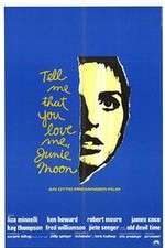 Watch Tell Me That You Love Me Junie Moon Zoechip